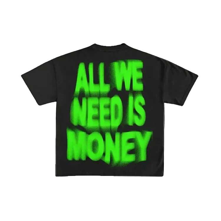 All We Need Is Money